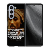 Tupac Quote Case Samsung Galaxy z Fold 5 5G BC2954