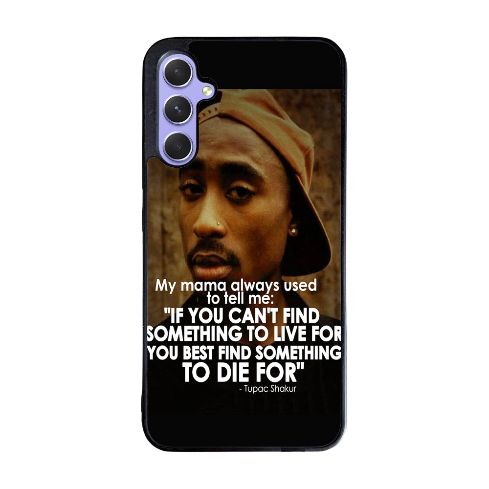 Tupac Quote Case Samsung Galaxy A55 5G BC2954