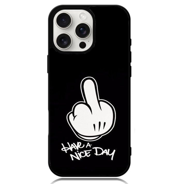 Have A Nice Day Case iPhone 16 Pro Max BC2856