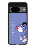 Eeyore Quotes Tommorow Google Pixel 8a Case