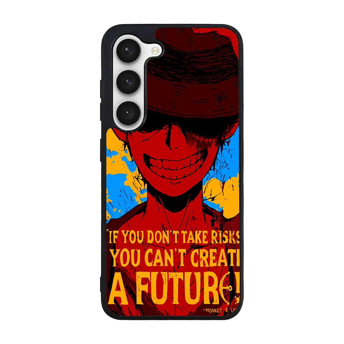 Luffy One Piece Quote Case Samsung Galaxy S25 Plus 5G BC1163