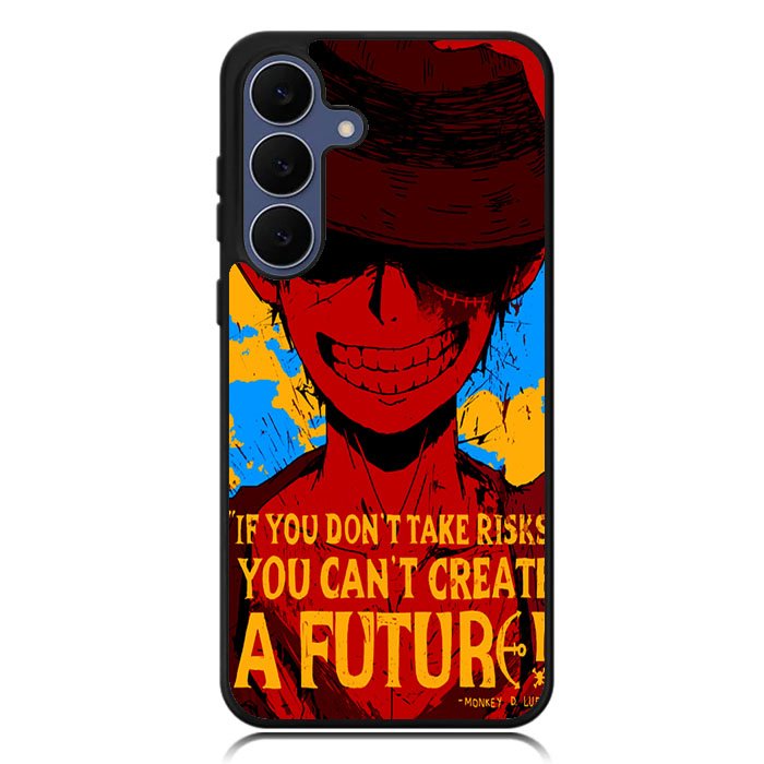Luffy One Piece Quote Samsung Galaxy S25 FE Case BC1163