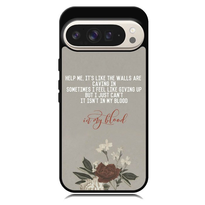Shawn Mendes In My Blood  lyrics Google Pixel 10 | Google Pixel 10 Pro Case BC1510