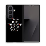 Friends Quotes Z5028 Samsung Galaxy Z Fold 7 Case
