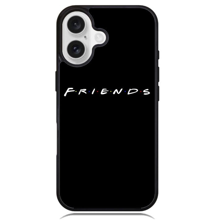Friends Logo Z5029 iPhone 16 Plus Case