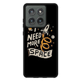 I Need More Space Motorola Moto Edge 2025 Case FE0369
