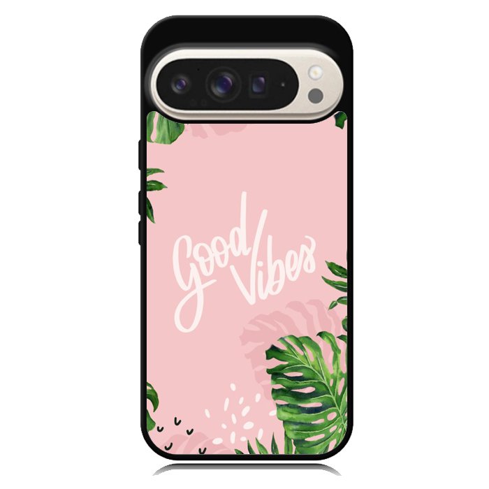 Good Vibes X00339 Google Pixel 9 | Google Pixel 9 Pro Case