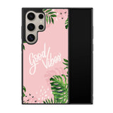 Good Vibes X00339 Samsung Galaxy S25 Ultra 5G Case