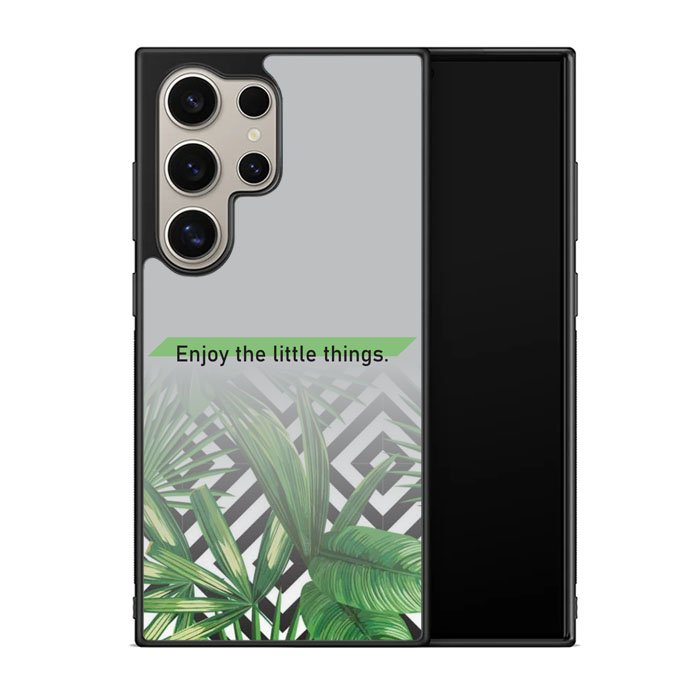 enjoy the little things X00396 Samsung Galaxy S24 Ultra 5G Case