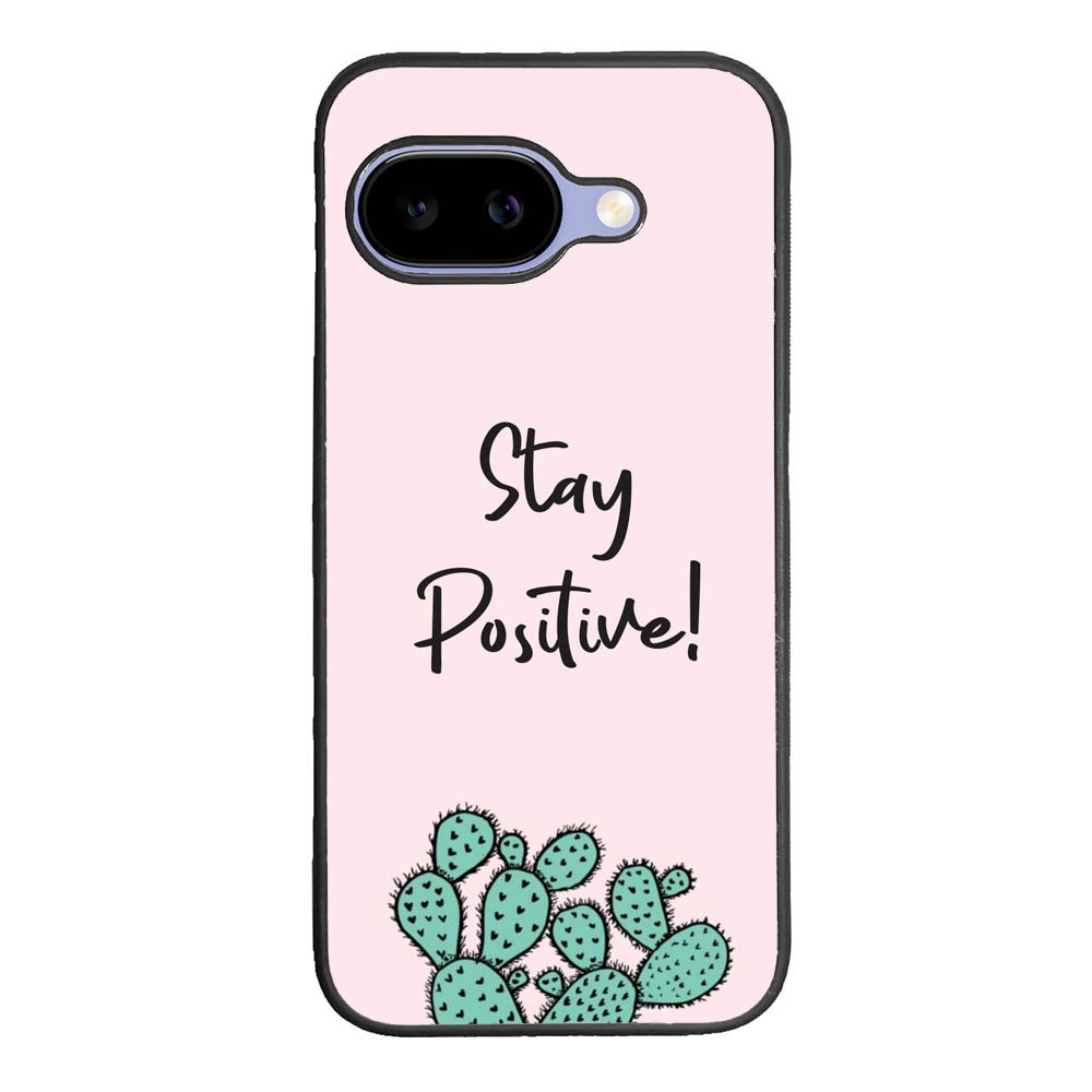 Stay Positive X00397 Google Pixel 10A Case