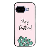 Stay Positive X00397 Google Pixel 10A Case