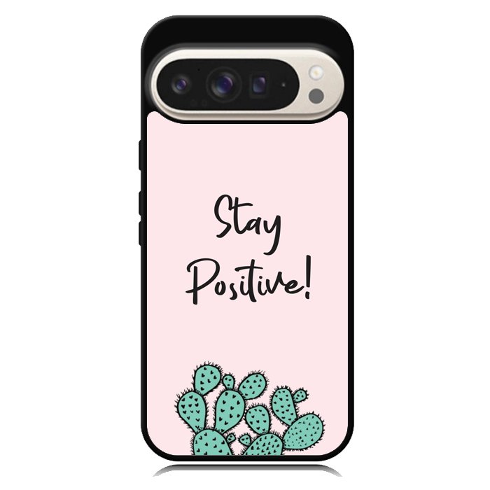 Stay Positive X00397 Google Pixel 9 Pro XL Case