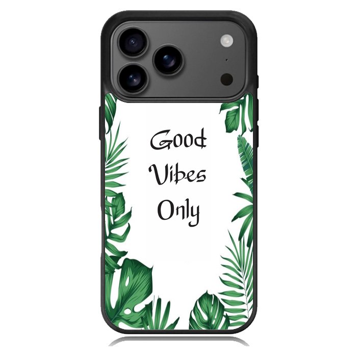 Good vibes only X00455 iPhone 17 Pro Case