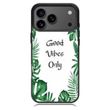 Good vibes only X00455 iPhone 17 Pro Case