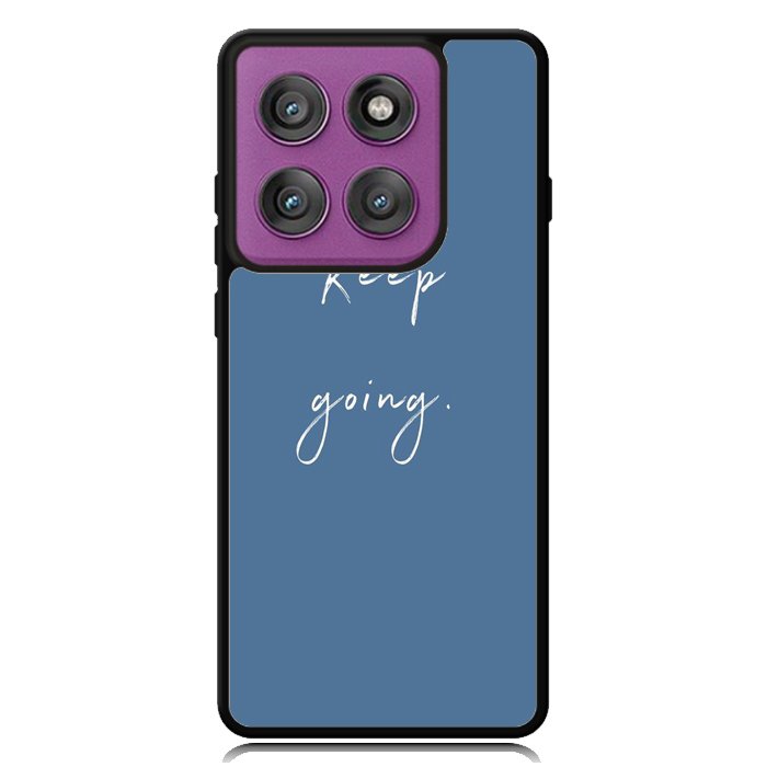 keep going X00826 Motorola Moto Edge 2025 | Moto Edge 60 Fusion | Moto Edge 60 Pro Case