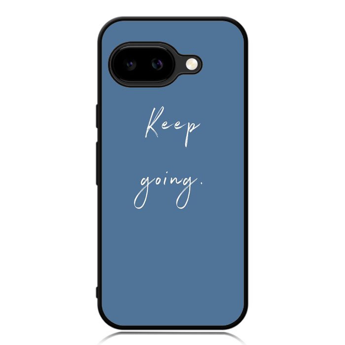keep going X00826 Google Pixel 9A Case