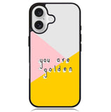 you are golden X00827 iPhone 16 Plus Case