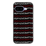 black lives matter X01576 Google Pixel 10A Case