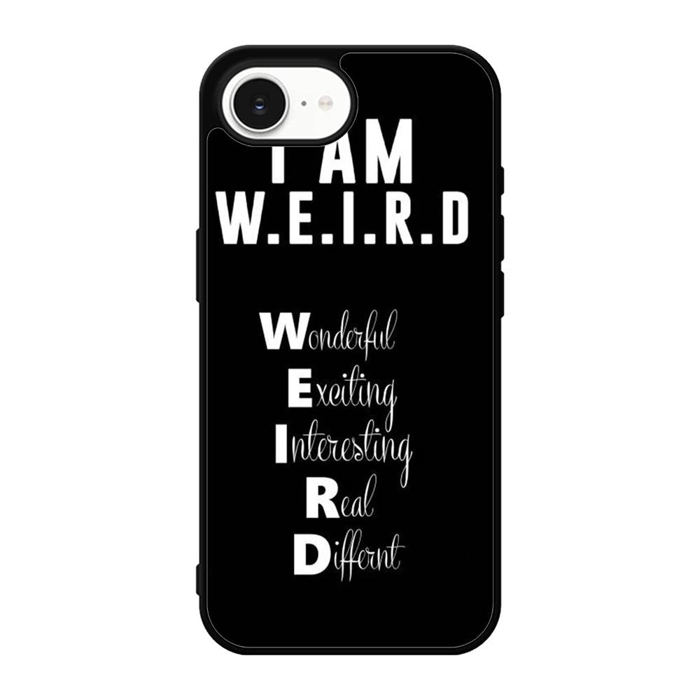 Im Weird Quote X02226 iPhone 17e Case