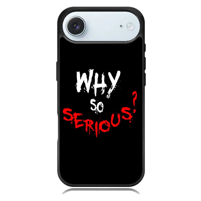 why so serious X02224 iPhone 17 Air Case