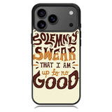 Harry Potter quote I Solemnly Swear That I Am Up To No Good X1072 iPhone 17 Pro Case