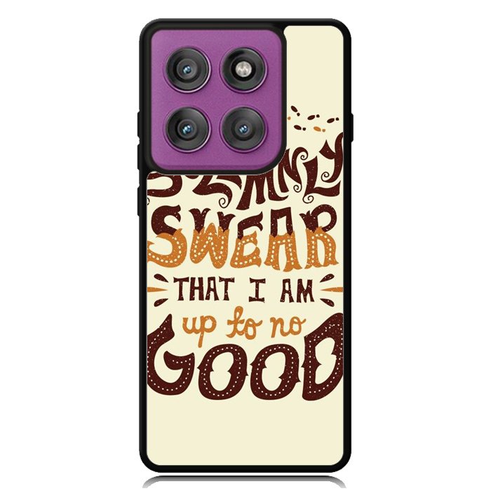 Harry Potter quote I Solemnly Swear That I Am Up To No Good X1072 Motorola Moto Edge 2025 | Moto Edge 60 Fusion | Moto Edge 60 Pro Case