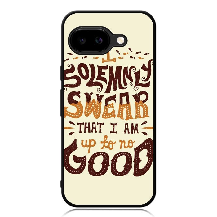 Harry Potter quote I Solemnly Swear That I Am Up To No Good X1072 Google Pixel 9A Case
