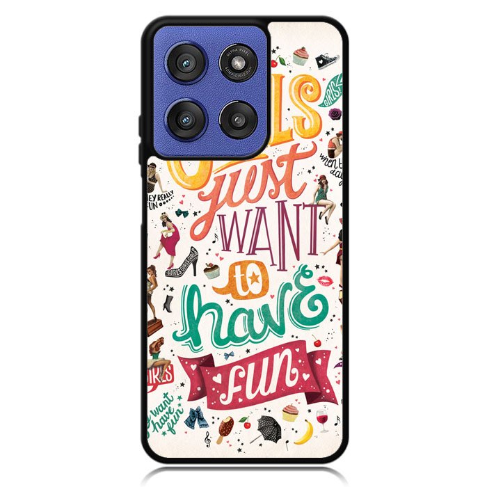Girls Just Want To Have Fun X1138 Motorola Moto G Stylus 5G 2025 Case