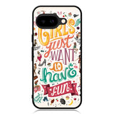 Girls Just Want To Have Fun X1138 Google Pixel 9A Case