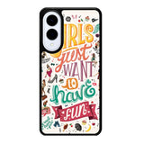 Girls Just Want To Have Fun X1138 Samsung Galaxy S25 Edge Case