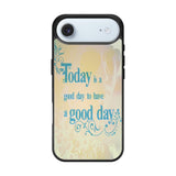 Good Day To Have a Good Day X1169 iPhone Air Case