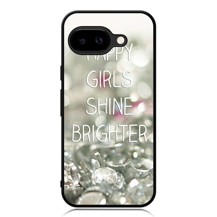 Happy Girls Shine Brighter X1219 Google Pixel 9A Case