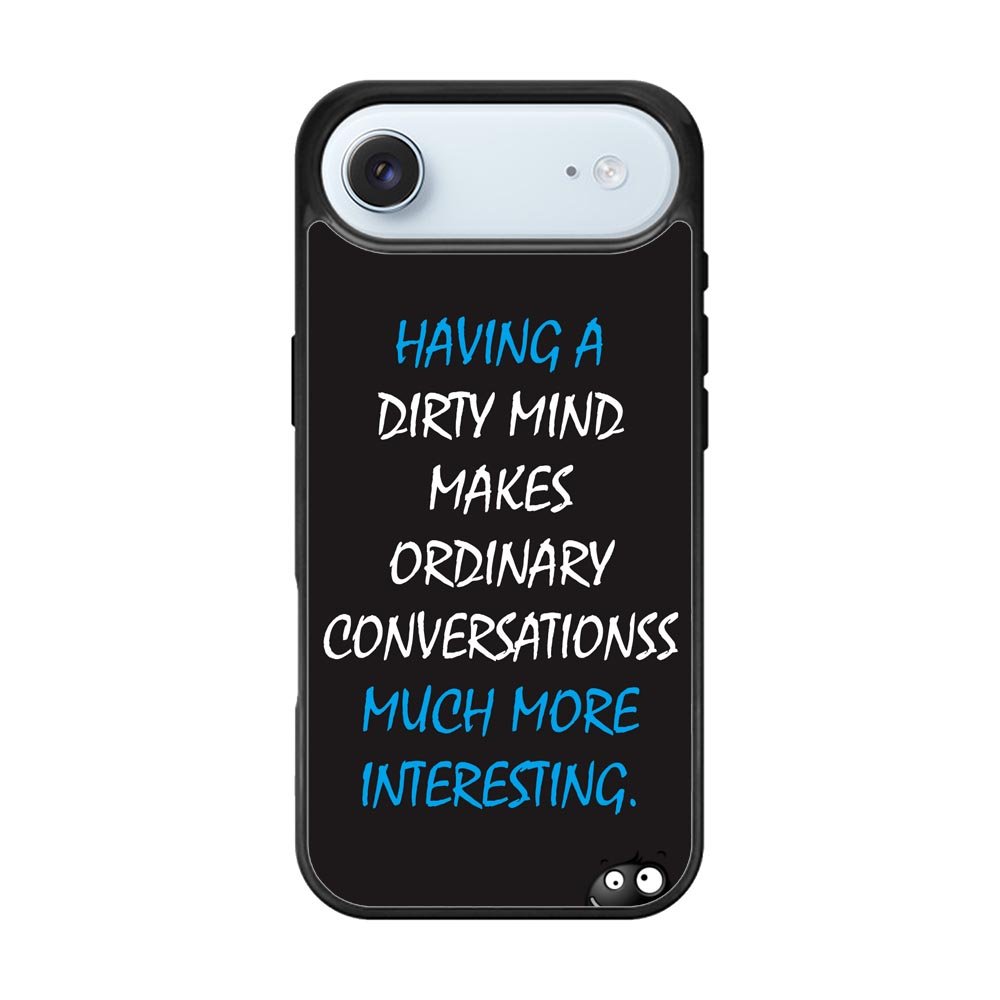 having a dirty mind quotes X3631 iPhone Air Case
