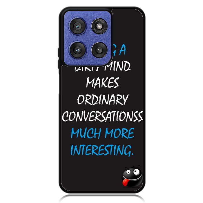 having a dirty mind quotes X3631 Motorola Moto G Stylus 5G 2025 Case