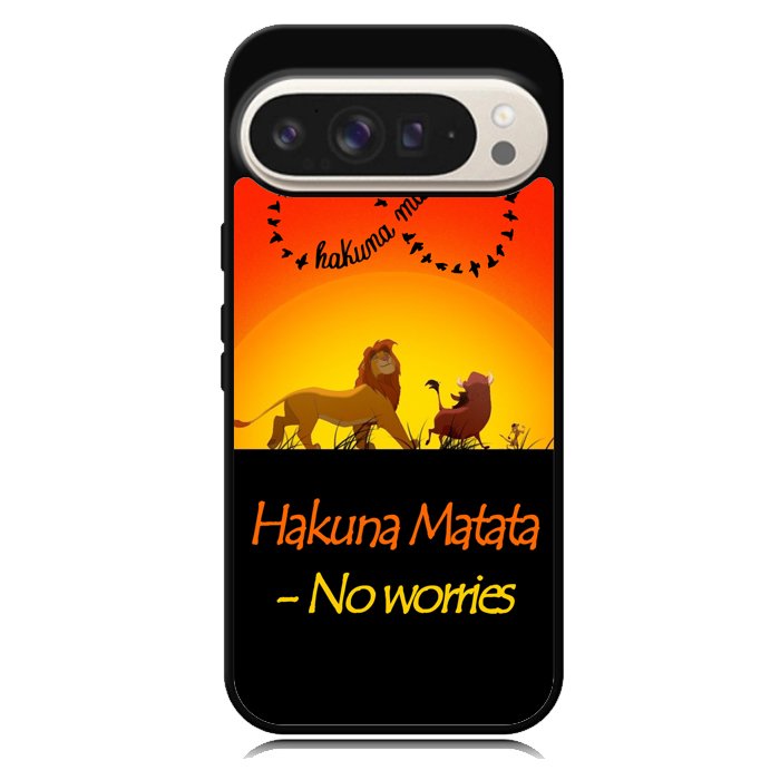 Hakuna Matata No Worries  X3644 Google Pixel 9 Pro XL Case