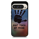 Dont Touch My Phone X4273 Google Pixel 9 Pro XL Case