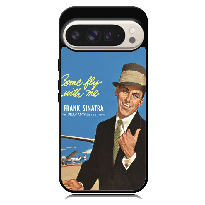 Frank Sinatra Nothing but the best X4646 Google Pixel 10 Pro XL Case