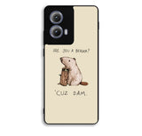 Are You a Beaver Cuz Dam Motorola Moto Edge 2024 Case BC0150