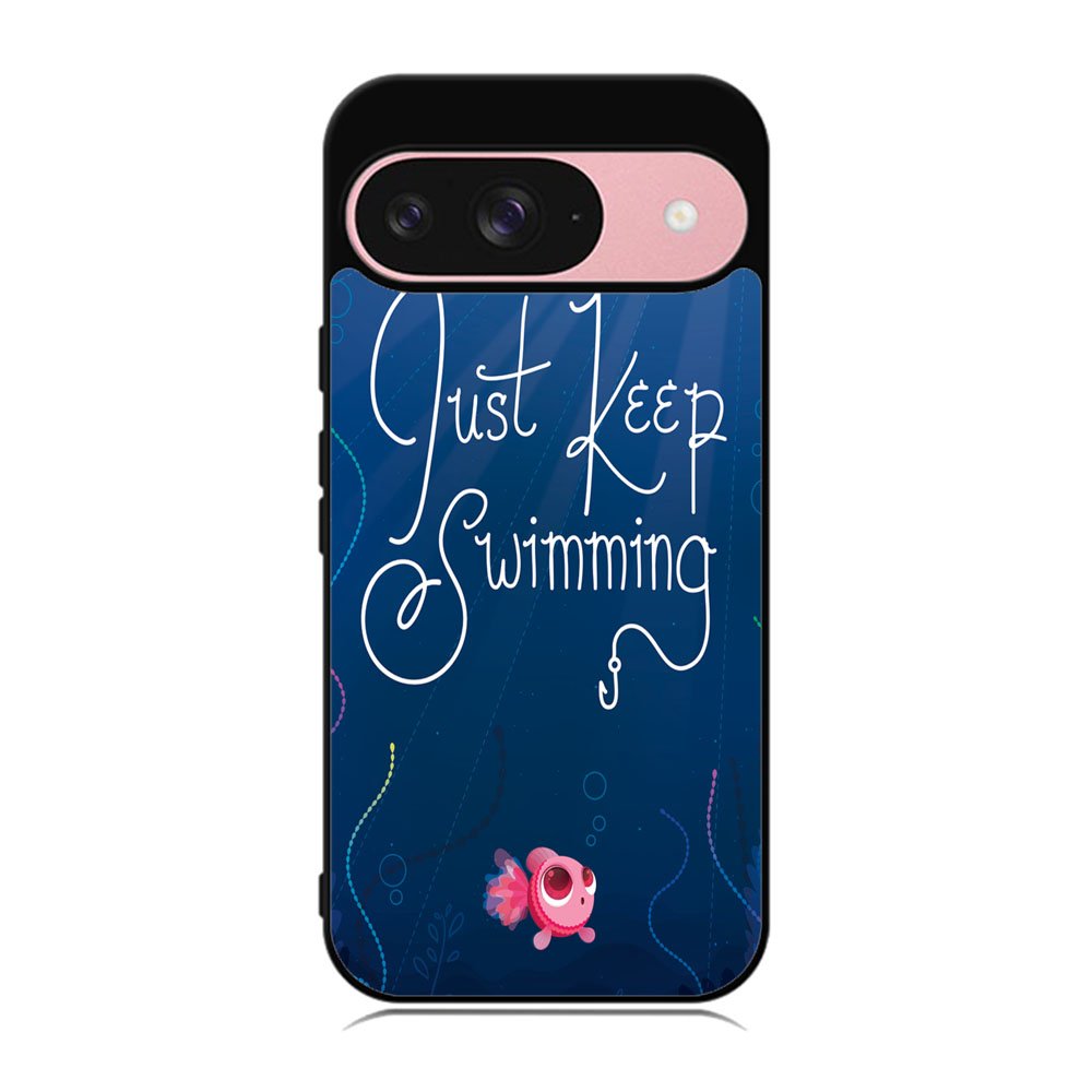 Just Keep Swimming Case Google Pixel 9 BC0172