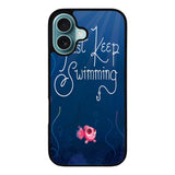 Just Keep Swimming Case iPhone 16 Plus BC0172