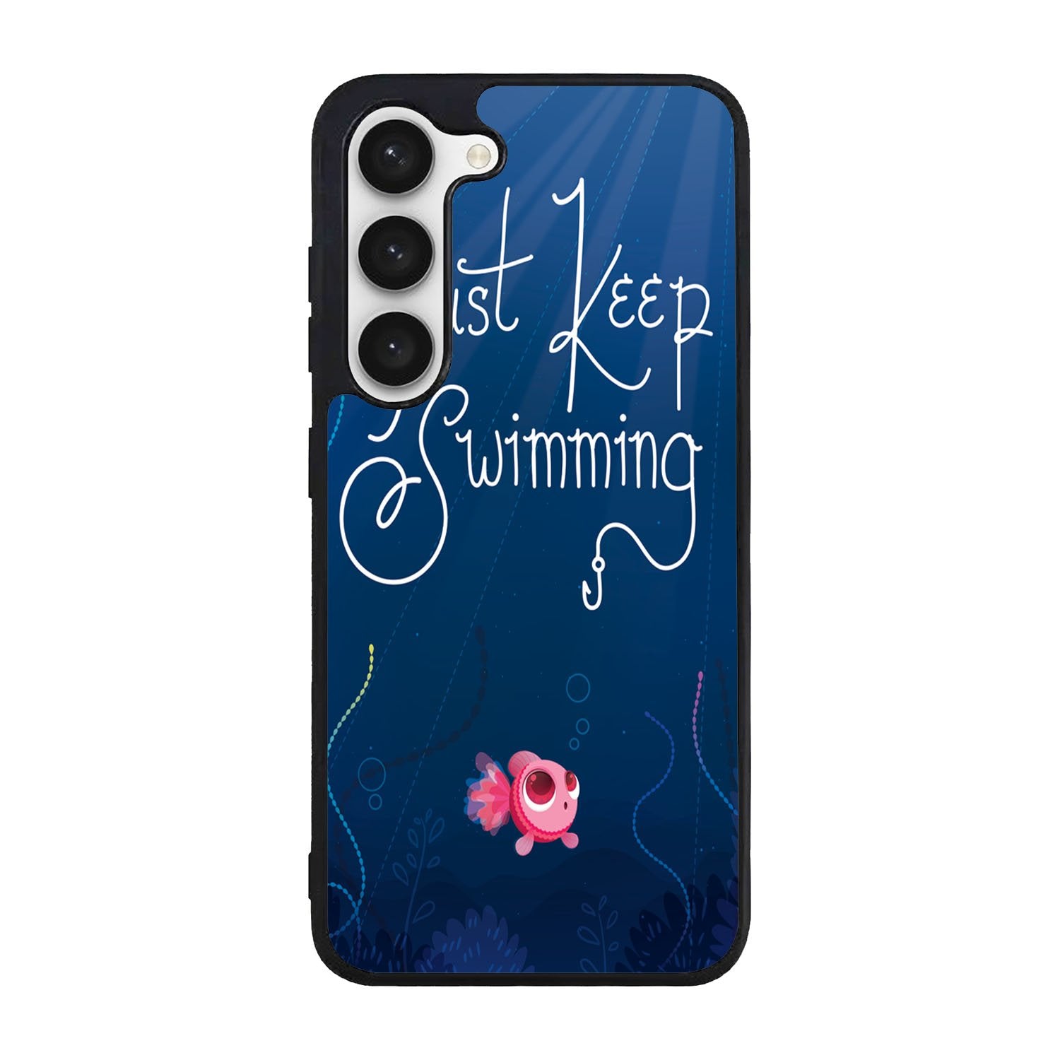 Just Keep Swimming Case Samsung Galaxy S24 Plus 5G BC0172