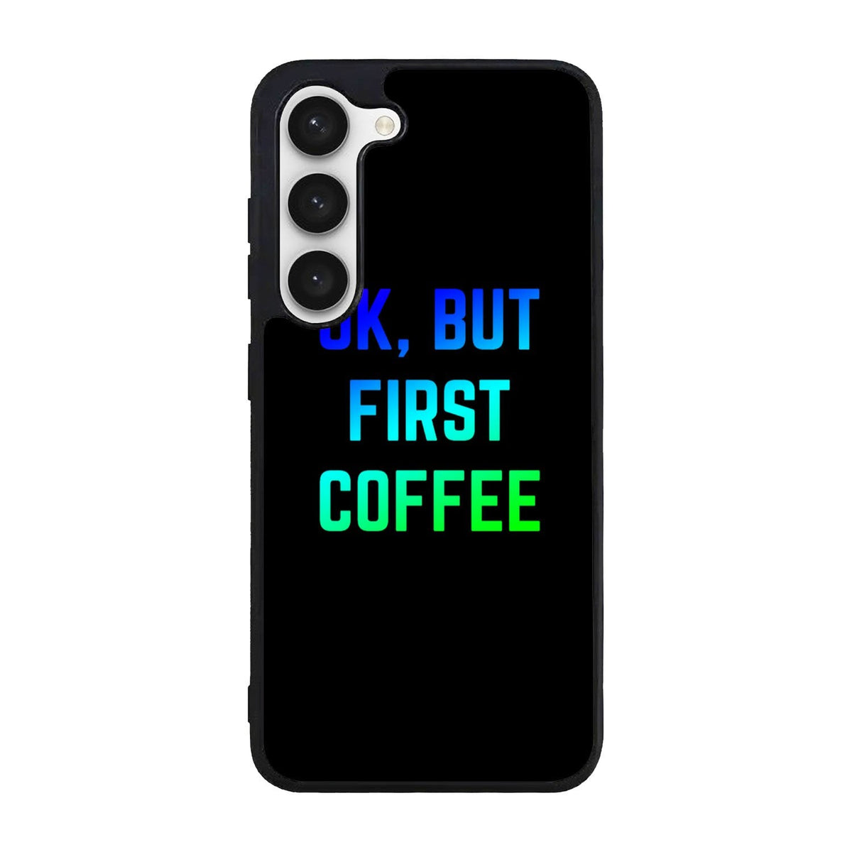 Ok but first coffee Case Samsung Galaxy S25 5G BC0180