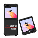 You're My Person Case Samsung Galaxy Z Flip 5 5G BC0317