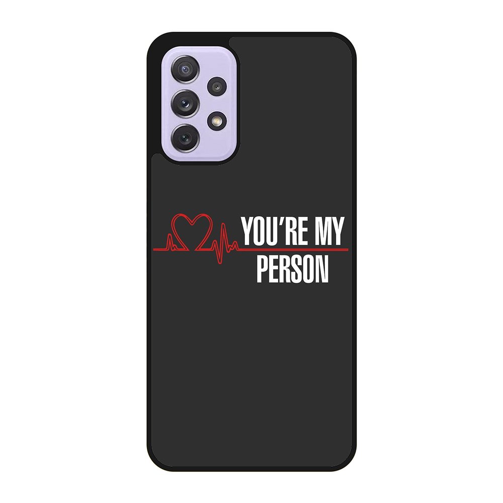 You're My Person Samsung Galaxy A23 5G Case BC0317