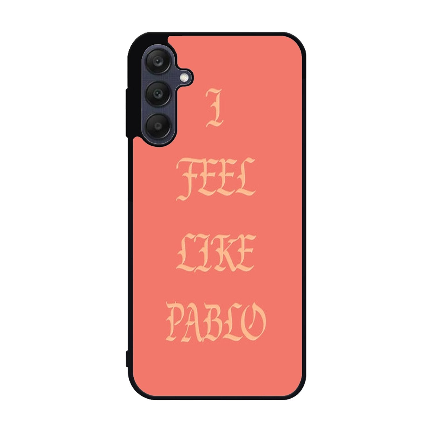 Kanye West I Feel Like Pablo Samsung Galaxy A25 5G Case BC0225