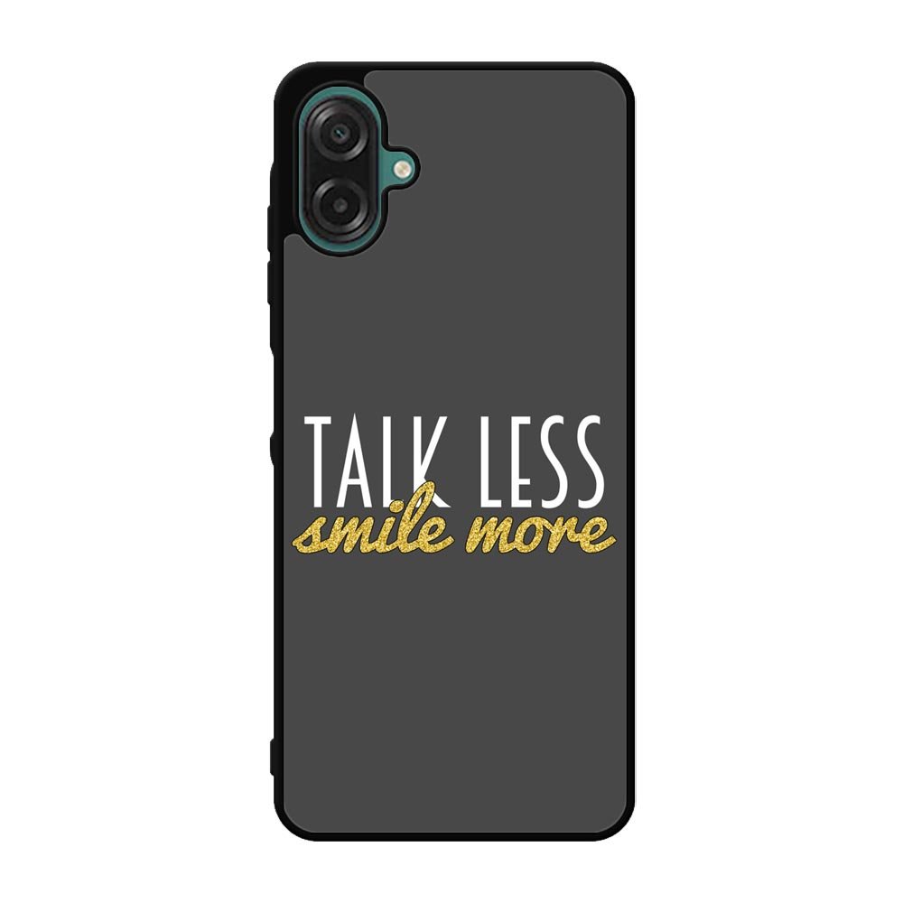 Talk Less Smile More Hamilton Case Samsung Galaxy A07 BC0230
