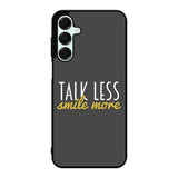 Talk Less Smile More Hamilton Samsung Galaxy A16 Case BC0230