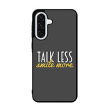 Talk Less Smile More Hamilton Samsung Galaxy A36 Case BC0230