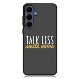 Talk Less Smile More Hamilton Samsung Galaxy S25 FE Case BC0230