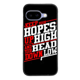 Keep Hopes High And Head X0052 Google Pixel 10A Case